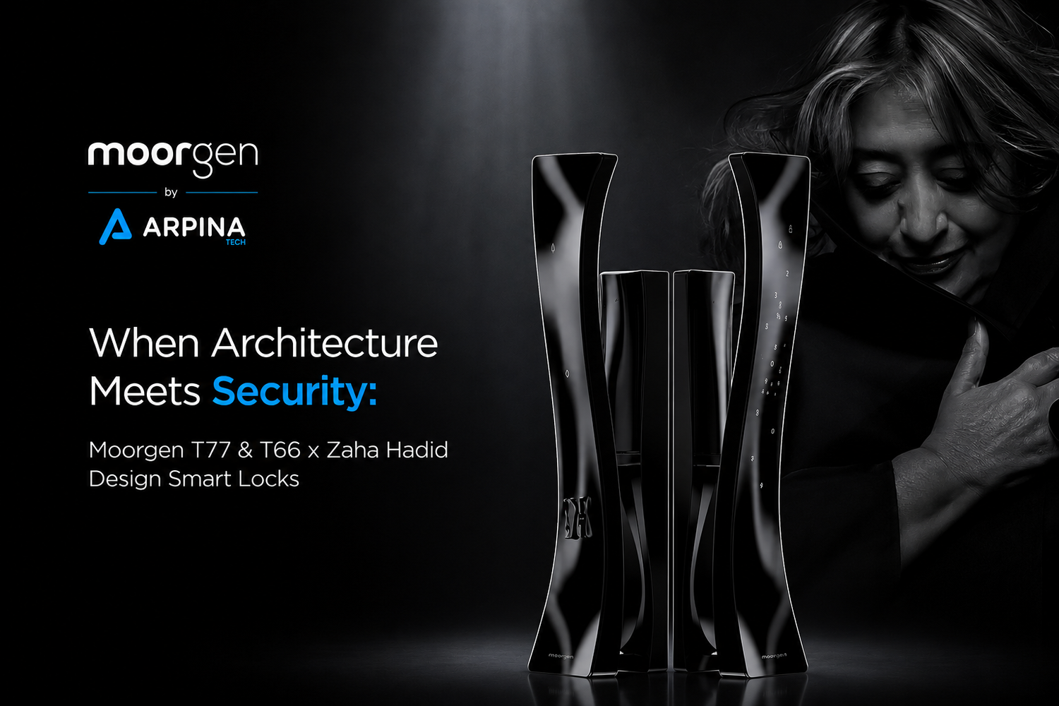 When Architecture Meets Security: Moorgen T77 & T66 x Zaha Hadid Smart Locks